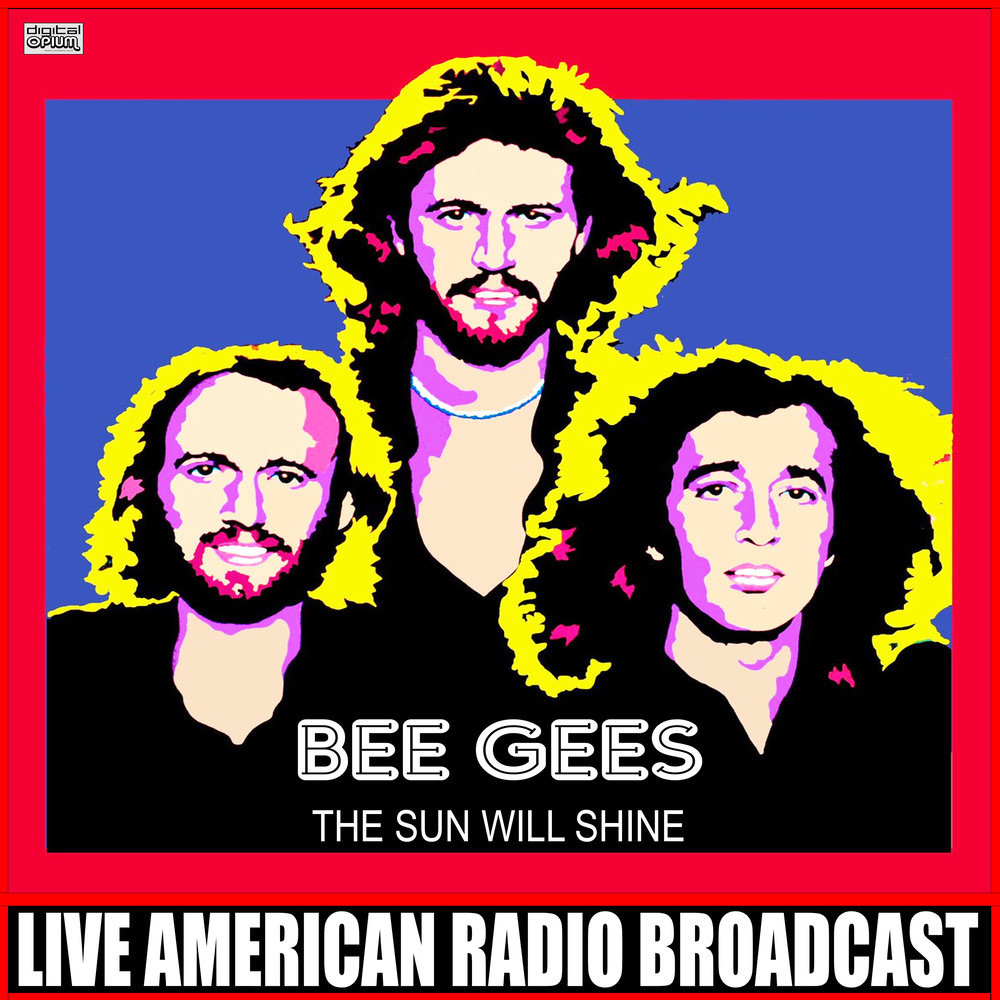 The Sun Will Shine Live Bee Gees Sanook Music