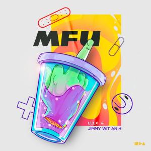 Listen to MFU song with lyrics from ELEX