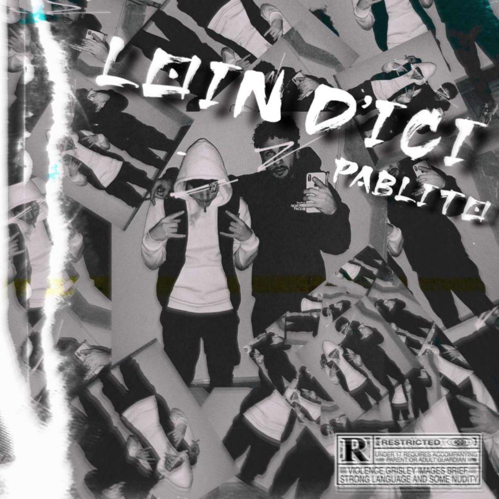 Loin d'ici (Explicit)