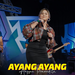 Dengarkan Ayang Ayang (Koplo Version) lagu dari Anggun Pramudita dengan lirik