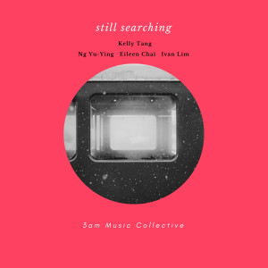 Listen to Still Searching song with lyrics from 3AM Music Collective