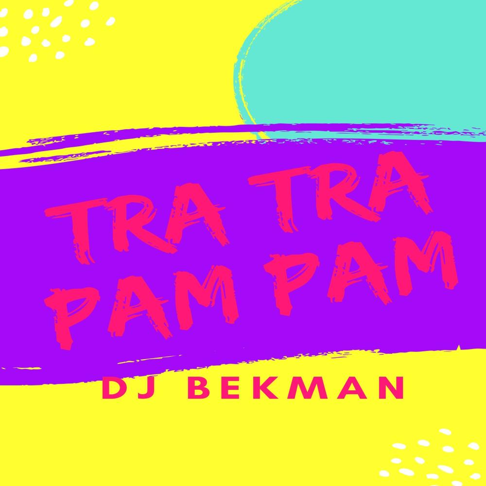 Tra Tra Pam Pam