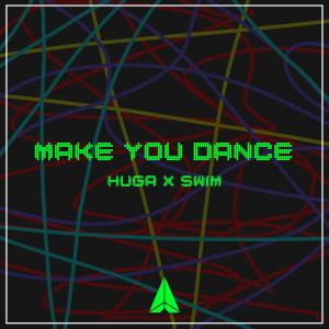 Album Make you dance (feat. Huga) oleh Swim