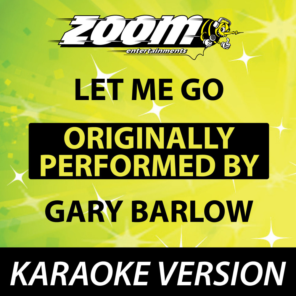 Let Me Go [Karaoke Version] (Karaoke Version)