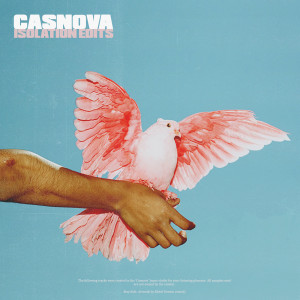 Casnova的專輯Isolation Edits