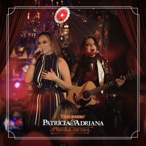 Dengarkan lagu Bater de Frente nyanyian Patrícia & Adriana dengan lirik