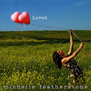 收聽Michelle Featherstone的I'm Just Here歌詞歌曲