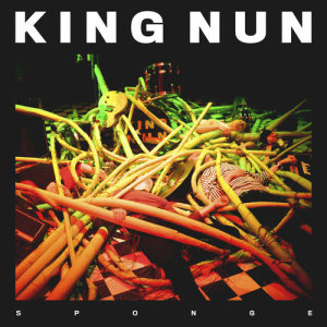 ดาวน์โหลดและฟังเพลง Sponge พร้อมเนื้อเพลงจาก King Nun