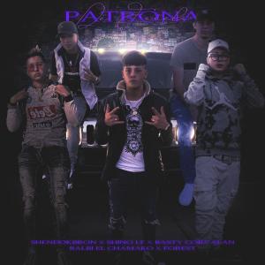 收聽ShendoKbron的Patrona De Favela (feat. Shino LF, Forest, Balbi El Chamako & Basty Corvalan) (Explicit)歌詞歌曲