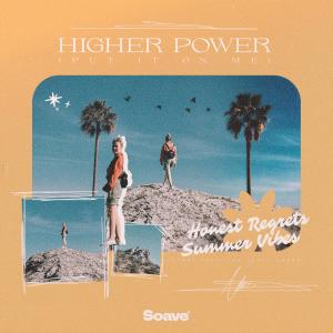 Honest Regrets的專輯Higher Power (Put It On Me)
