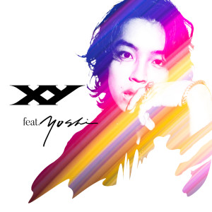 Listen to XY feat.YOSHI song with lyrics from XY