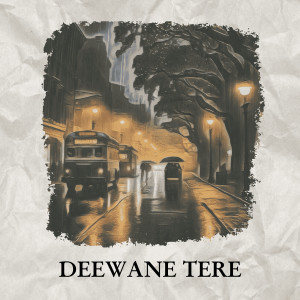 Album Deewane Tere from 