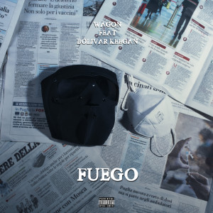 Album Fuego (Explicit) from Wagon