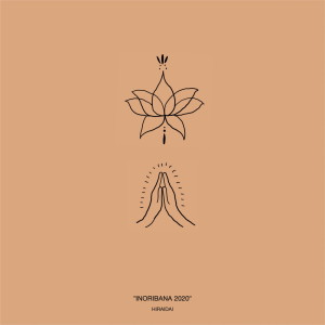 ดาวน์โหลดและฟังเพลง Inoribana 2020 พร้อมเนื้อเพลงจาก HIRAIDAI
