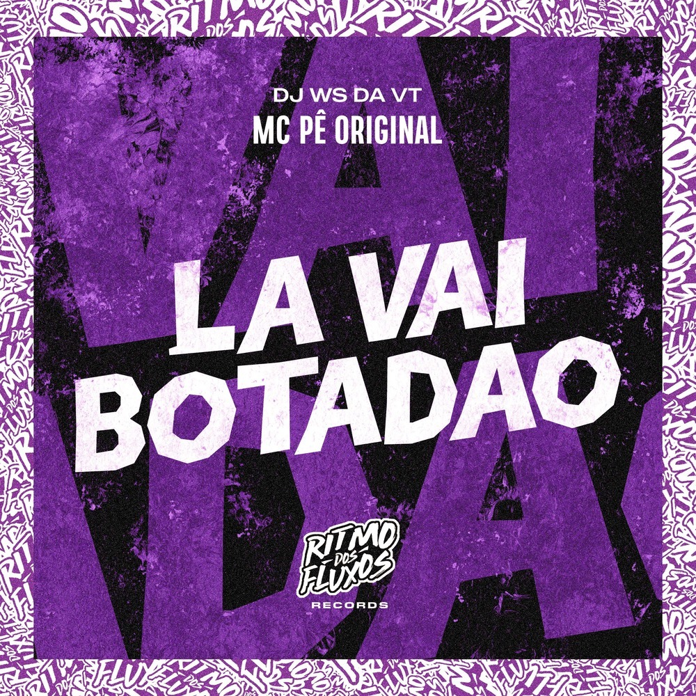La Vai Botadão (Explicit)