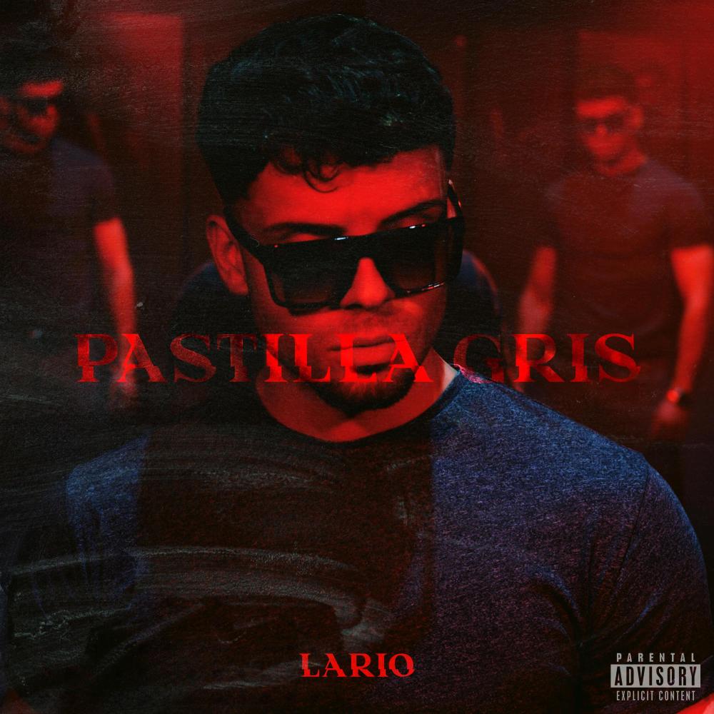 Pastilla Gris (Explicit)