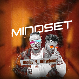 Listen to Mindset (Explicit) song with lyrics from Don Jay