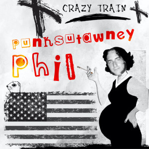 收聽Punksutawney Phil的Crazy Train (Explicit)歌詞歌曲