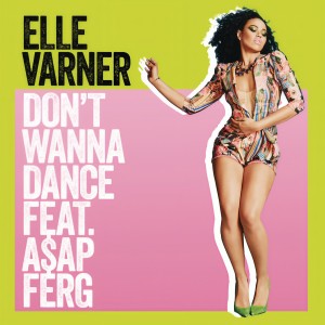 收聽Elle Varner的Don't Wanna Dance (Explicit)歌詞歌曲