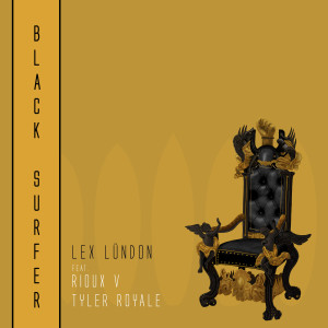 Listen to Black Surfer (Explicit) song with lyrics from Lex Lündon