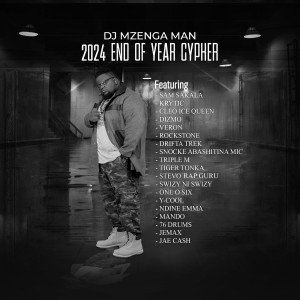 Listen to 2024 End of Year Cypher song with lyrics from DJ Mzenga Man