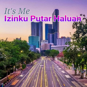 Dengarkan Izinku Putar Haluan (Remix) lagu dari It's Me dengan lirik