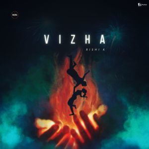 Listen to Vizha song with lyrics from Rishi K