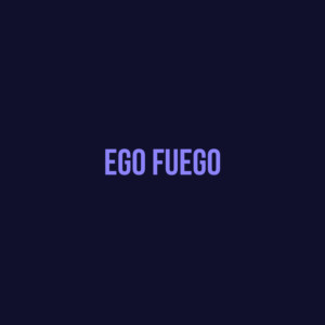 Ego Fuego (feat. La Mosca Tse-Tse, Lalo Mora & Los Enanitos Verdes )