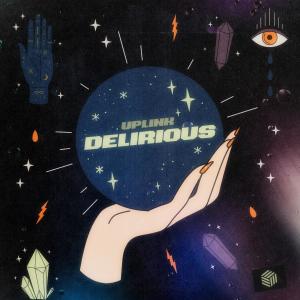 Uplink的專輯Delirious