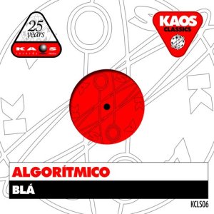 收聽Algorítmico的Blá (Holed Mix)歌詞歌曲
