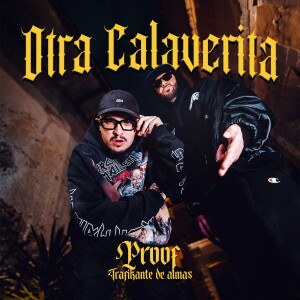 Album Otra Calaverita (Explicit) from Proof