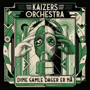 Kaizers Orchestra的專輯Dine Gamle Dager Er Nå