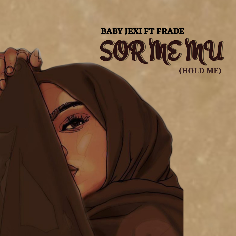 Sor me mu (hold me) (Explicit)