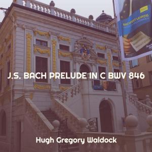 Listen to Prelude in C, BWV 846 song with lyrics from Hugh Gregory Waldock