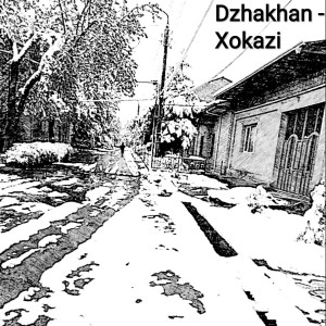 Album Xokazi oleh Dzhakhan