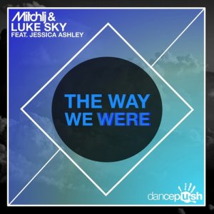收聽Mitch LJ的The Way We Were (Radio Mix)歌詞歌曲