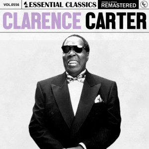 Clarence Carter的專輯Essential Classics, Vol. 556: Clarence Carter