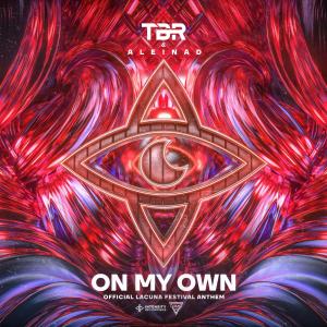 TBR的專輯On My Own (Official Lacuna Festival Anthem)
