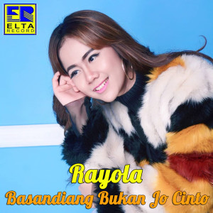 收听Rayola的Saribu Minang歌词歌曲
