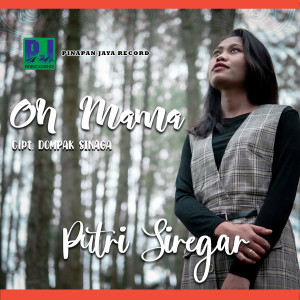 Dengarkan Oh Mama lagu dari Dompak Sinaga dengan lirik