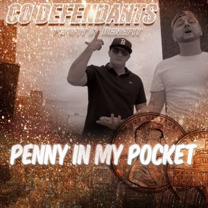 ดาวน์โหลดและฟังเพลง Penny in My Pocket (Explicit) พร้อมเนื้อเพลงจาก Co Defendants