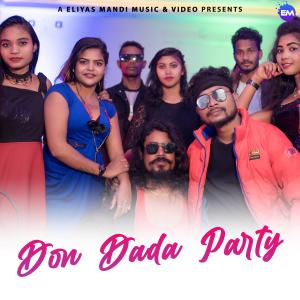 收听Ram Mardi的DON DADA PARTY歌词歌曲