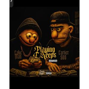 อัลบัม Playing 4 Keeps (Explicit) ศิลปิน Cakeman