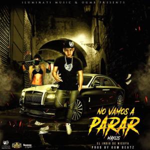 Listen to No Vamos a Parar (Explicit) song with lyrics from Maylis
