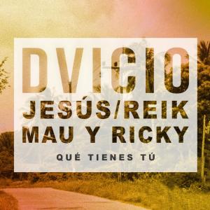 收聽Dvicio的Qué Tienes Tú歌詞歌曲