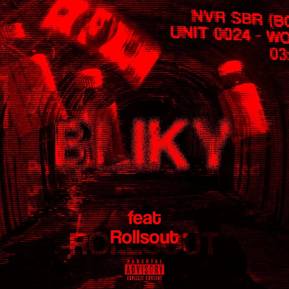 BLICKY (feat. Rollsout) (Explicit)