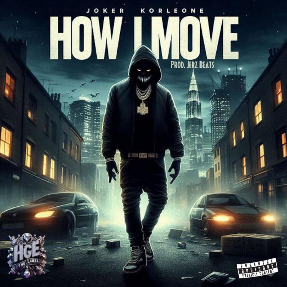 How I Move (Explicit)