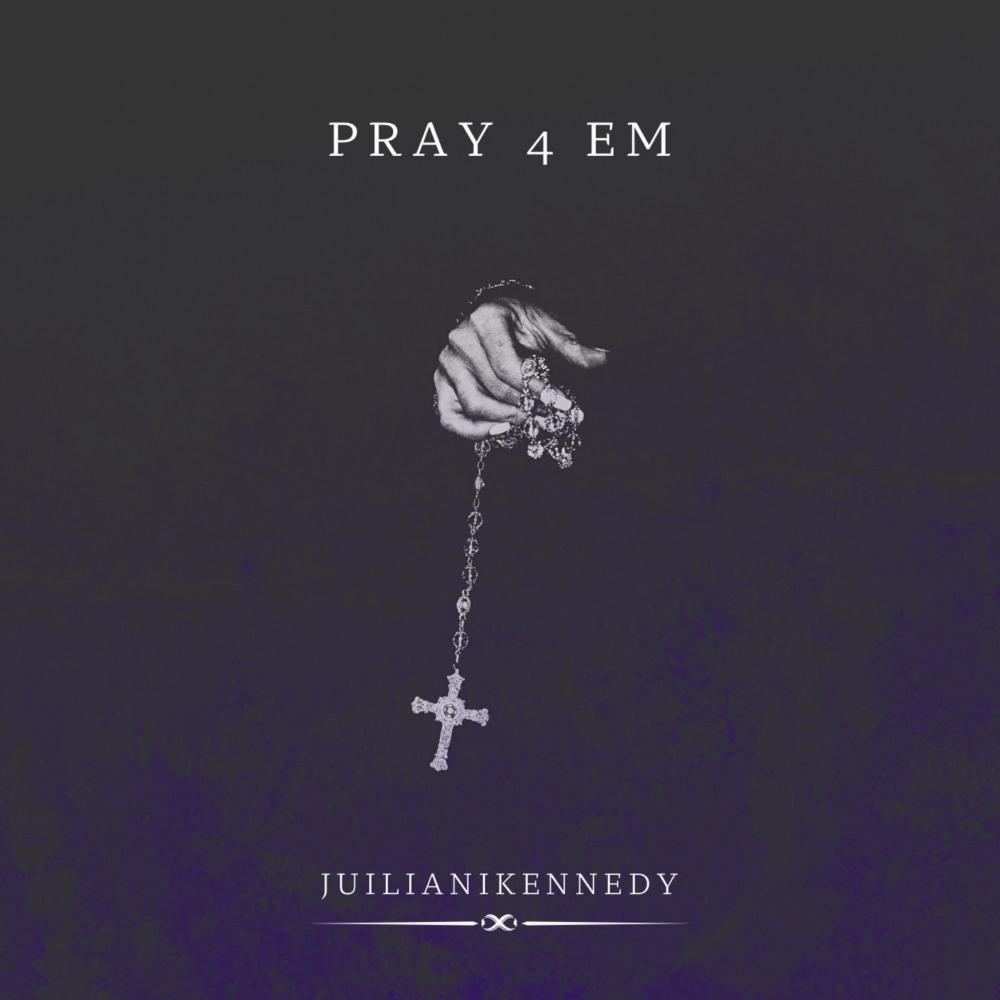 Pray 4 Em (Explicit)