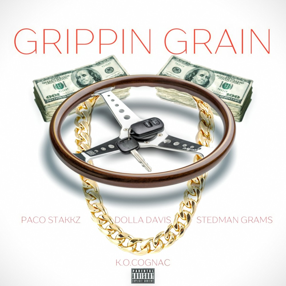 Grippin Grain (Explicit)
