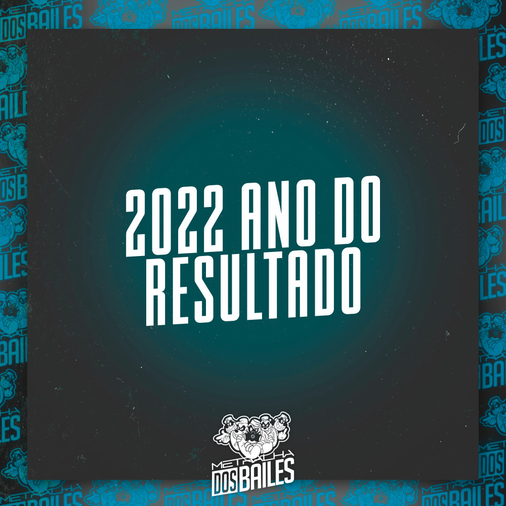 2022 Ano do Resultado